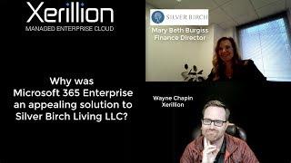 300 Employees and 10 Locations - Silver Birch Living LLC Uses Microsoft 365 Enterprise to Scale Fast