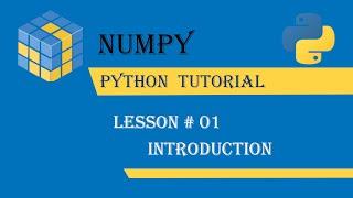 Numpy Introduction [Lesson#01]. Numpy Python Tutorial -Full course in Urdu/Hindi