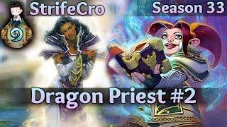 Hearthstone Gadgetzan Dragon Priest S33 #2: Languid Dragons