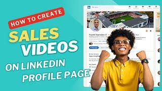 Create AI Sales videos on Linkedin Profile page - Weezly