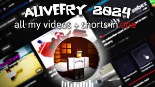 ALIVEFRY 2024 COMPILATION