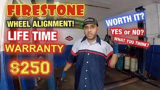 Firestone Life TIME Wheel Alignment Package Is it worth it