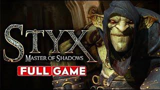 Styx: Master of Shadows (GOBLIN DIFFICULTY) Gameplay Walkthrough FULL GAME - No Commentary