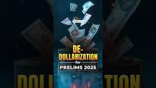 De-Dollarization | Key Concept for UPSC Prelims 2025 | PYQ Discussion | Edukemy IAS