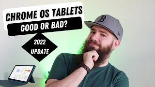 Chrome OS Tablets: How Good Are They In 2022?