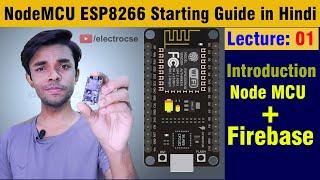 1.Nodemcu ESP8266 Starting Guide With Firebase |ElectroCSE