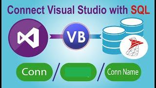 VB.Net Tutorial | How to Connect Visual Studio with SQL Server Database Using VB.Net