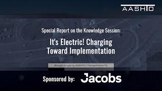 Knowledge Session It's Electric! Charging Toward Implementation