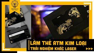 LÀM THẺ ATM KIM LOẠI CUSTOM THẺ NGÂN HÀNG INOX | Quà Tặng Độc Đáo - Đồ Chơi Sáng Tạo | ideashopvn