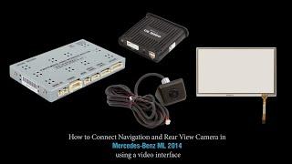 How to Connect Navigation and Rear Camera in Mercedes-Benz ML 2014