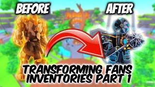 Transforming fans inventory 1