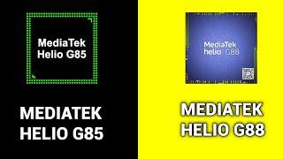 Mediatek Helio G85 Vs Mediatek Helio G88  G85 vs G88  Everything you need to know