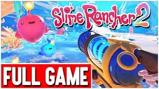 SLIME RANCHER 2 Gameplay Walkthrough FULL GAME - No Commentary