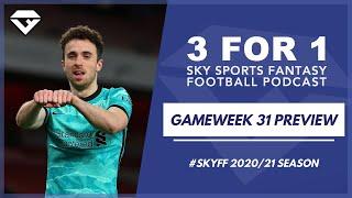 3 for 1 Sky Fantasy Podcast | Gameweek 31 Preview | Fantasy Football Hub | Sky Fantasy Tips 20/21