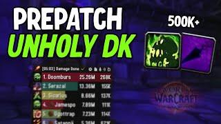 Unholy DK The War Within Prepatch Guide (EXECUTING COILS)