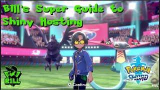 B1ll's Super Guide to Shiny Hosting in Pokemon: Sword and Shield