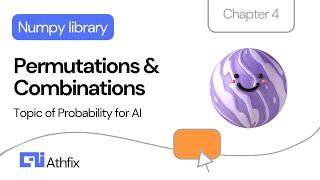 Permutations and Combinations in Artificial intelligence | Probability for Numpy