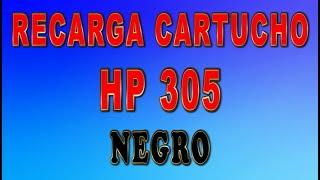 RECARGA CARTUCHO HP 305 NEGRO HP DESKJET 2710 2720. REFILL HP 305 BLACK CARTRIDGE. ACTUALIZADO 2024.