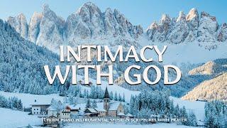 INTIMACY WITH GOD : Worship & Instrumental Music With Scriptures  &  Winter  Christian Instrumental