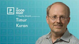 Timur Kuran on Why We Lie About Our Beliefs | The Good Fight with Yascha Mounk