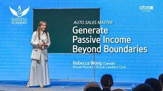 Generate Passive Income Beyond Boundaries | Rebecca Wong RM | 23 November 2022 Success Academy