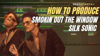 How to Produce: "Smokin Out The Window" Silk Sonic Tutorial FREE DOWNLOAD