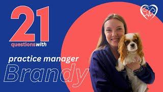 Forever Vets 21 Questions with Practice Manager Brandy!