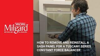 How to Remove and Reinstall a Sash Panel for a Tuscany® Series | V400 Constant Force Balancer