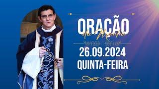 ORAÇÃO DA MANHÃ | 26/09/2024 |  @PadreManzottiOficial