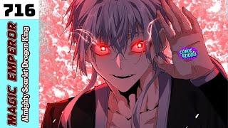 Ch. 716 | Magic Emperor | Almighty Scarlet Dragon King #magicemperor
