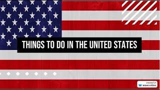 Things to do in the United States