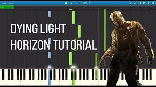 Dying light - Horizon  SYNTHESIA TUTORIAL | FREE SHEET MUSIC