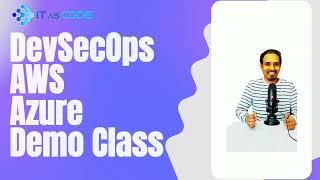 DevSecOps | AWS Cloud | Azure Cloud| Demo Class