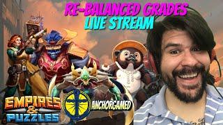 Empires and Puzzles Re-Balance live stream with AnchorGamed