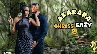 Chriss Eazy - Akarara ( Official video ) Audio by element eleeh 2024