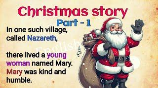 English story| Christmas story |learn English through stories| listening skills  podcast #history