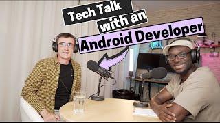 Chat with a Senior Android Developer [Kotlin, Mobile Development, Software Engineer] | Podcast#10