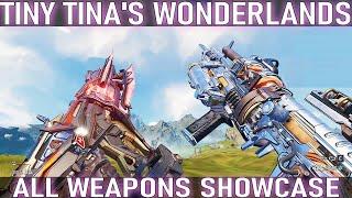 Tiny Tina's Wonderlands: All Weapons