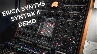 Erica Synths SYNTRX II | No Talking | @EricaSynths