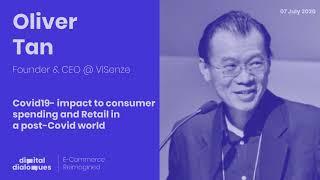 ViSenze's Founder & CEO Oliver Tan | Covid-19 impact to consumer spending and Retail