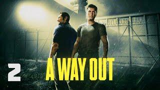 ВЕЛИКИЙ ПЛАН ПОБЕГА, НАДЕЖНЫЙ КАК... A Way Out #2