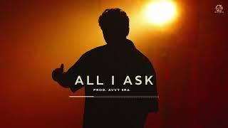 All I Ask (Audio Song) Nagii | Avvy Sra | EP- Four Tears