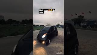 black nano  1 in India ️‍#shorts #nano #tata #car