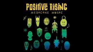 Positive Rising - Top of the West