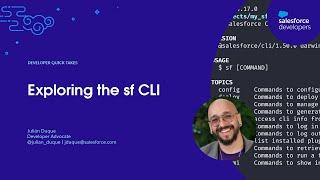 Exploring the sf CLI | Developer Quick Takes