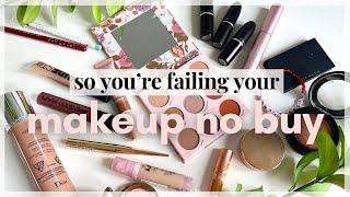 How to Get Back on Track with Your Makeup No Buy: Next Steps & How to Stick to It!