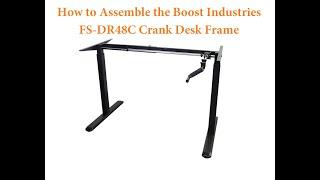 Boost Industries FS-DR48C Manual Crank Height Adjustable Desk Frame Assembly Video