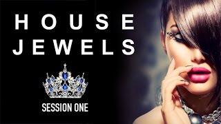 House Jewels: Session 1 -  Full Album | Fashion Grooves Finest Selection