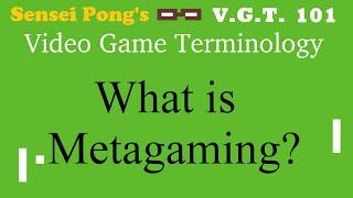 What Does Meta, Metagame, and Metagaming Mean? - Video Game Terminology 101