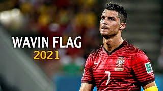 Cristiano Ronaldo  Wavin' Flag - K'NAAN | HD